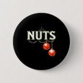 Chestnuts Matching Christmas Family Funny Chest Nu Button (Vorderseite)