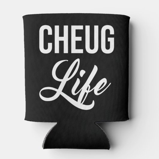 Cheug Life Funny Cheugy Millennial Dosenkühler (Rückseite)