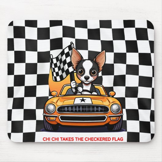 Chi Chi erobert die Checkered Flagge Mousepad (Vorne)