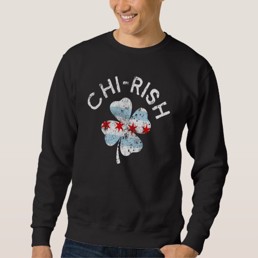 Chi rish Chicago Flag Lucky C St Patrick's Day Sweatshirt (Vorderseite)