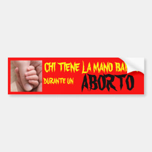 CHI TIENE LA MANO DURANTE UN ABORTO AUTOAUFKLEBER