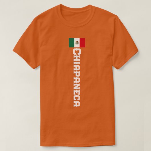 Chiapaneca De Chiapas Meico Camisa T-Shirt (Design vorne)