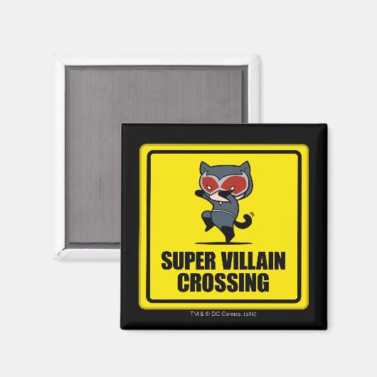 Chibi Catwoman Super Villain Crossing Sign Magnet (Vorderseite/Rückseite)