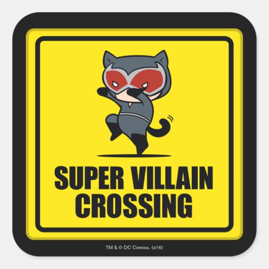 Chibi Catwoman Super Villain Crossing Sign Quadratischer Aufkleber (Vorderseite)