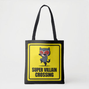Chibi Catwoman Super Villain Crossing Sign Tasche