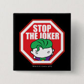 Chibi "Stopp the Joker" Unterschreiben Button (Vorderseite)