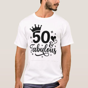 Chic 50 und Fabelhaft Geburtstags-T-Shirt T-Shirt