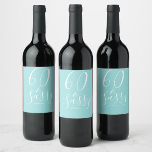 Chic 60 Sassy Name 60. Geburtstag Geschenk Türkis Weinetikett
