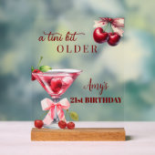 Chic A Tini Bit Älterer Kirsch-Martini 21. Geburts Acrylschild (Neutral)