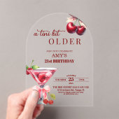 Chic A Tini Bit Older Cherry Martini 21st Birthday Acryleinladungen (Insitu (Handheld))