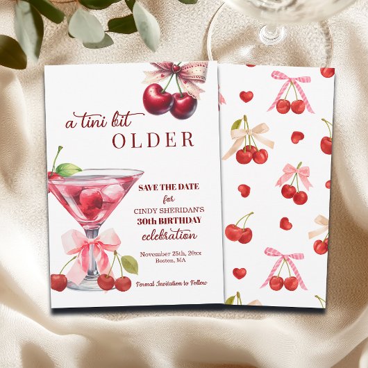 Chic A Tini Bit Older Cherry Martini 30th Birthday Save The Date