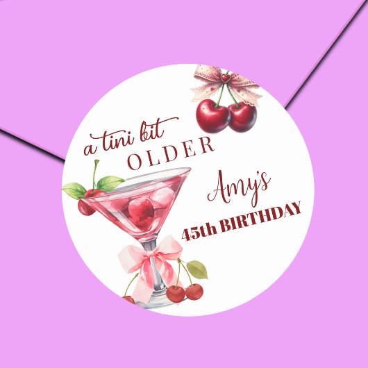 Chic A Tini Bit Older Cherry Martini 45. Geburtsta Runder Aufkleber