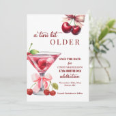 Chic A Tini Bit Older Cherry Martini 47th Birthday Save The Date (Stehend Vorderseite)