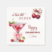 Chic A Tini Bit Older Cherry Martini 55th Birthday Serviette (Vorderseite)