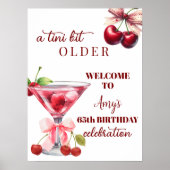Chic A Tini Bit Older Cherry Martini 65th Birthday Poster (Vorne)