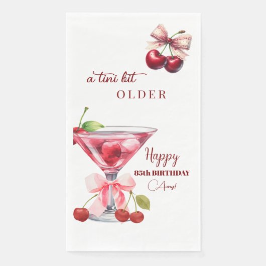 Chic A Tini Bit Older Cherry Martini 85th Birthday Serviette (Vorderseite)