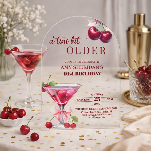 Chic A Tini Bit Older Cherry Martini 91. Geburtsta Acryleinladungen