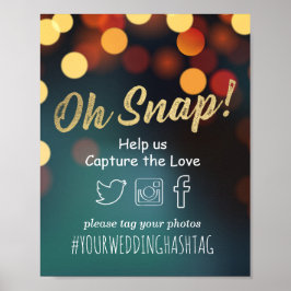 Chic Aquamarin Gold Bokeh Light Oh Snap Hashtag Ho Poster