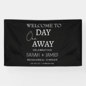Chic Black One Day Away Probe Dinner Hochzeit Banner (Horizontal)