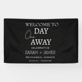 Chic Black One Day Away Probe Dinner Hochzeit Banner