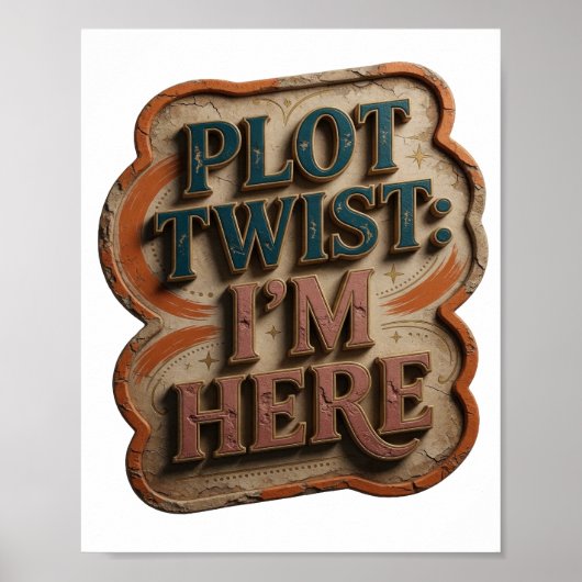 Chic Blau PLOT TWIST ICH BIN DA Poster (Vorne)