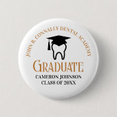 Chic Dental School Custom Dentist Abschluss Button (Vorderseite)