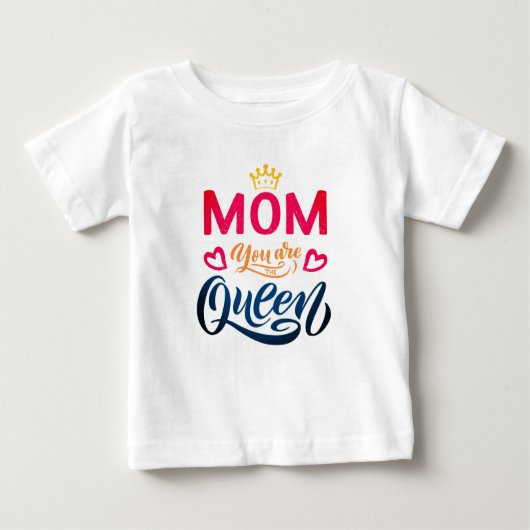 Chic Design Typografy Mama Sie sind die Königin Baby T-shirt (Vorderseite)