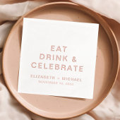 Chic Eat Drink Celebrate Wedding Servietten Mit Folie