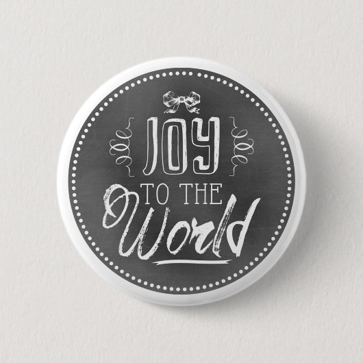 Chic Festive Chalkboard Joy to World Button (Vorderseite)