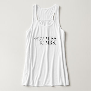 Chic From Miss to Mrs.   Braut Tank Top
