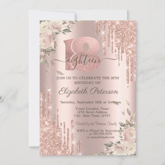 Chic Glitter Drips,Flowers Rose Gold 18th Birthday Einladung (Vorderseite)