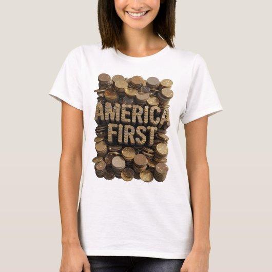 Chic Gold AMERICA FIRST Design T-Shirt (Vorderseite)