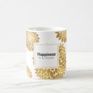 Chic Gold Blume Glück ist eine Wahl Kaffeetasse