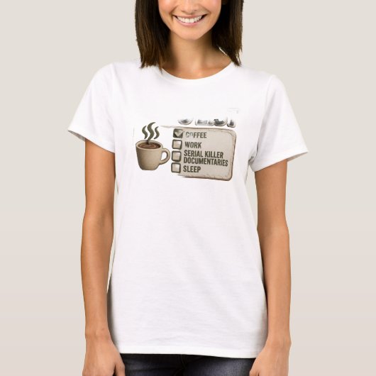 Chic Gold COFFEE ARBEIT TRUE CRIME Style Statement T-Shirt (Vorderseite)