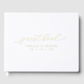 Chic Gold Foil & White Elegante Calligrafy Wedding Gästebuch (Vorderseite)