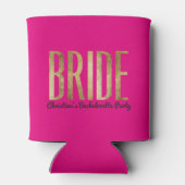 Chic Gold Hot Pink Bridge Junggeselinnen-Abschied Dosenkühler (Rückseite)