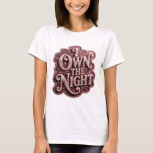 Chic Gold I BESITZE DIE NACHT Künstlerisches Motiv T-Shirt