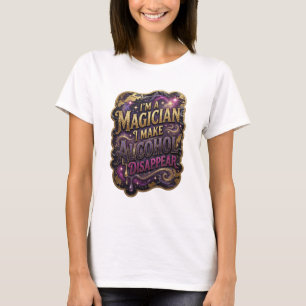 Chic Gold ICH BIN EIN ZAUBERER ICH LASS ALKOHOL VE T-Shirt