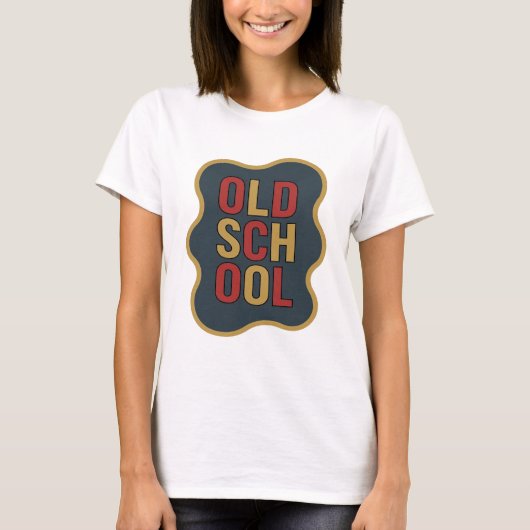 Chic Gold OLD SCHOOL Slogandesign T-Shirt (Vorderseite)