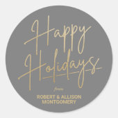Chic Gold Script Happy Holidays Grey Runder Aufkleber (Vorderseite)