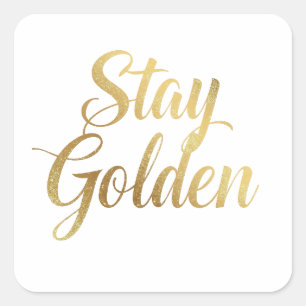 Chic Gold Script Motivierend Meldung Quadratischer Aufkleber