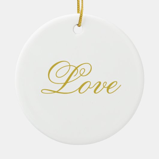 Chic Gold Script White Liebe Hochzeitkalligrafie Keramik Ornament (Vorne)