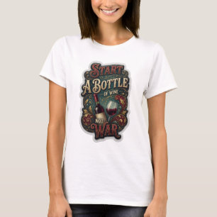 Chic Gold STARTET EINE FLASCHE WEIN STATT KRIEG T-Shirt