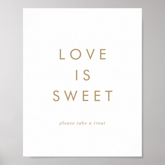 Chic Gold Typografy Liebe ist süße Hochzeitssymbol Poster (Vorne)