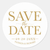 Chic Gold Typografy Wedding Save the Date Runder Aufkleber (Vorderseite)