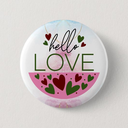 Chic Greetings: Hallo Liebe Button (Vorderseite)