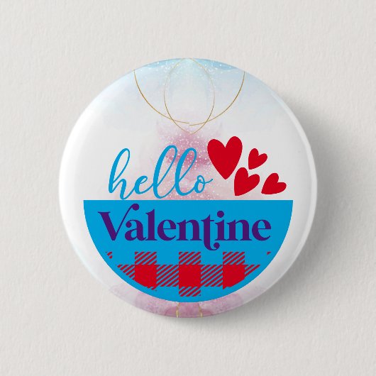 Chic Greetings: Hallo Valentine Button (Vorderseite)