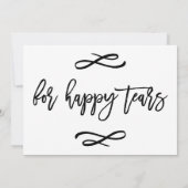 Chic Hand Letding Hochzeit glückliche Tränen druck (Rückseite)