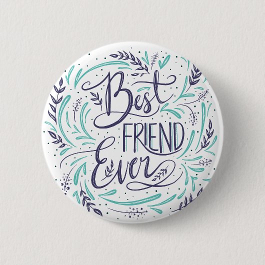 Chic Hand Letted Best Friend je Typografie Button (Vorderseite)