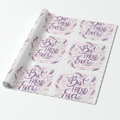 Chic Hand Letted Best Friend je Typografie Geschenkpapier (Ungerollt)